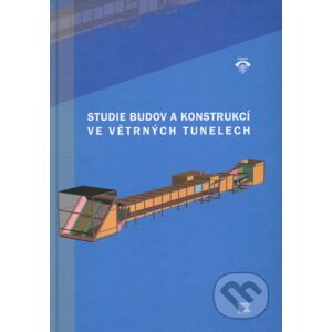 Studie budov a konstrukcí ve větrných tunelech - Kolektív autorů