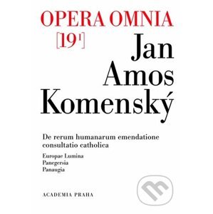 Opera omnia 19/I - Jan Amos Komenský