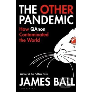 The Other Pandemic - Ball James Ball