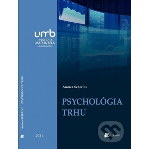 Psychológia trhu - Andrea Seberíni