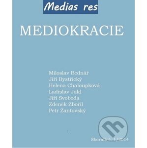 Mediokracie - Kolektiv autorů