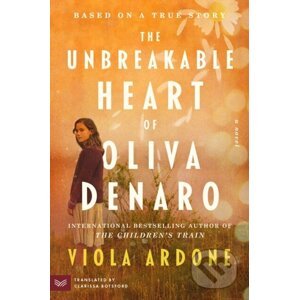 E-kniha The Unbreakable Heart of Oliva Denaro - Viola Ardone