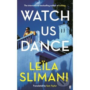 E-kniha Watch Us Dance - Leila Slimani