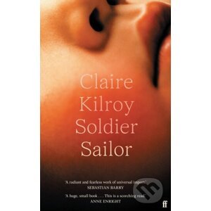 E-kniha Soldier Sailor - Claire Kilroy