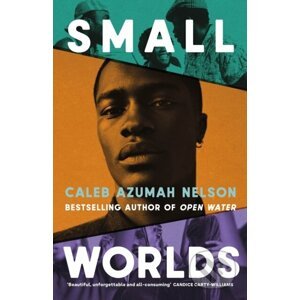 E-kniha Small Worlds - Caleb Azumah Nelson