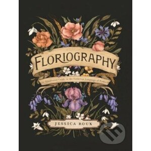Floriography - Jessica Roux