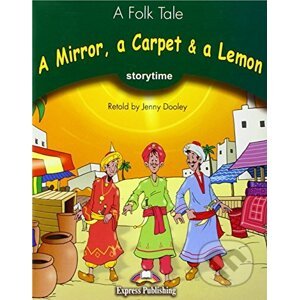 Storytime 3 - A Mirror, a Carpet & a Lemon - Pupil´s Book - Express Publishing