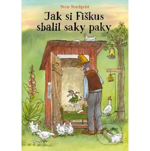 Jak si Fiškus sbalil saky paky - Sven Nordqvist