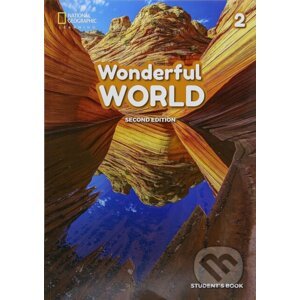 Wonderful World 2: A1 Student's book 2/E - National Geographic Society