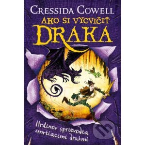 Hrdinov sprievodca smrtiacimi drakmi - Cressida Cowell