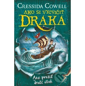 Ako prežiť dračí útok - Cressida Cowell