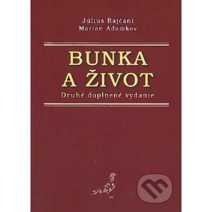 Bunka a život - Július Rajčáni