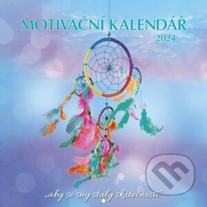Motivační kalendář 2024 - nástěnný kalendář - ERVÍN BURDA