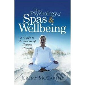 The Psychology of Spas and Wellbeing - Jeremy McCarthy