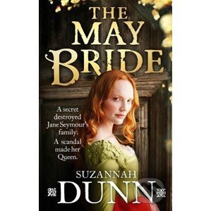 The May Bride - Suzannah Dunn