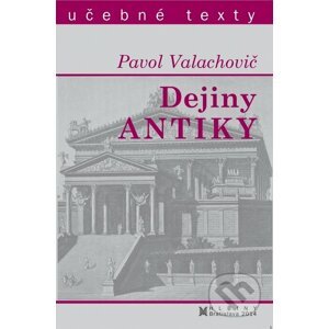 Dejiny antiky - Pavol Valachovič