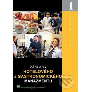Základy hotelového a gastronomického manažmentu I - P. Huľo, M. Gaplovská, Z. Huľová