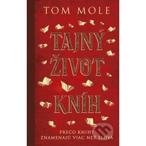 Tajný život kníh - Tom Mole