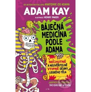 E-kniha Báječná medicína podle Adama - Adam Kay, Henry Paker (ilustrátor)
