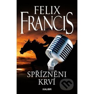 Spřízněni krví - Felix Francis