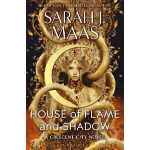 House of Flame and Shadow - Sarah J. Maas