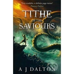 Tithe of the Saviours - A J Dalton