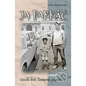 E-kniha Ja parkáč - Ľubo Dobrovoda