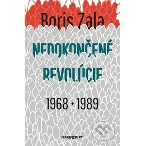 E-kniha Nedokončené revolúcie 1968 a 1989 - Boris Zala