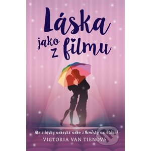 Láska jako z filmu - Victoria van Tiemová