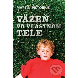 Väzeň vo vlastnom tele - Martin Pistorius