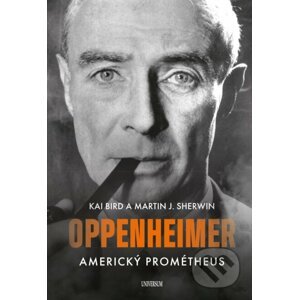 Oppenheimer - Kai Bird, Martin J. Sherwin