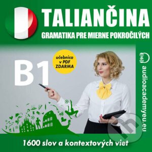 Taliančina - gramatika pre mierne pokročilých B1 - Tomáš Dvořáček