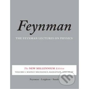 Feynman Lectures on Physics: Mainly Mechanics, Radiation, and Heat - Richard Phillips Feynman