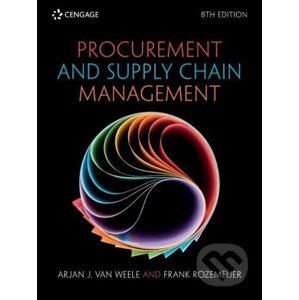 Procurement and Supply Chain Management - Arjan van Weele, Frank Rozemeijer