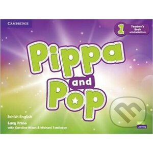 Pippa and Pop 1 - Teacher's Book with Digital Pack - Cambridge University Press