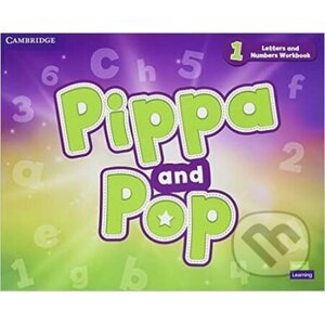 Pippa and Pop 1 - Letters and Numbers Workbook - Cambridge University Press