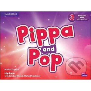 Pippa and Pop 3 - Teacher's Book with Digital Pack - Cambridge University Press