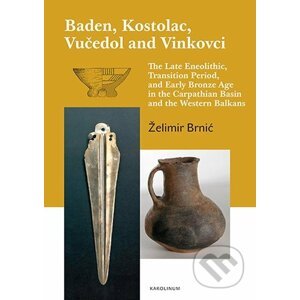 E-kniha Baden, Kostolac, Vučedol and Vinkovci - Želimir Brnić