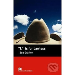 Macmillan Readers Intermediate: L is for Lawless - Sue Grafton