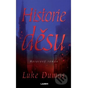 Historie děsu - Luke Dumas
