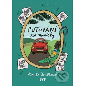 E-kniha Putování za Minísky - Monika Zoubková, Renáta Tšponová (ilustrátor)
