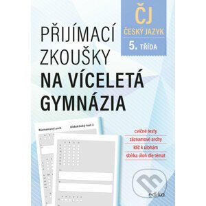 E-kniha Přijímací zkoušky na víceletá gymnázia – český jazyk - Vlasta Gazdíková, František Brož, Pavla Brožová
