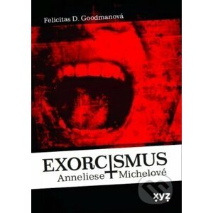 E-kniha Exorcismus Anneliese Michelové - Felicitas Goodman