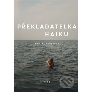 E-kniha Překladatelka haiku - Monika Zgustová