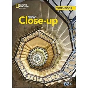 New Close-up B2+ - Workbook - National Geographic Society