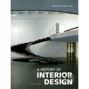 A History of Interior Design - John Pile, Judith Gura
