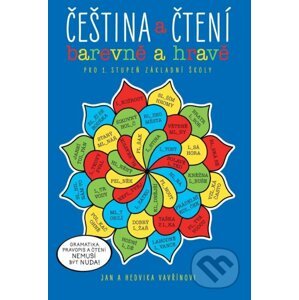 Čeština a čtení - barevně a hravě - pracovní sešit - Jan Vavřín