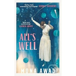 E-kniha All's Well - Mona Awad