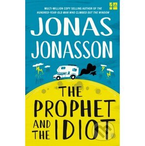 E-kniha The Prophet and the Idiot - Jonas Jonasson
