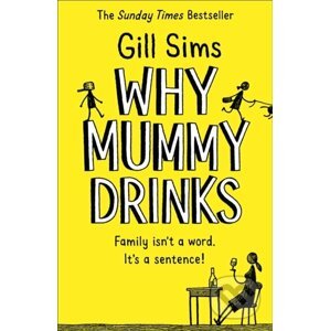 E-kniha Why Mummy Drinks - Gill Sims